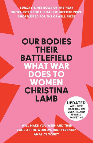 Our Bodies, Their Battlefield: What War Does to Women cover image