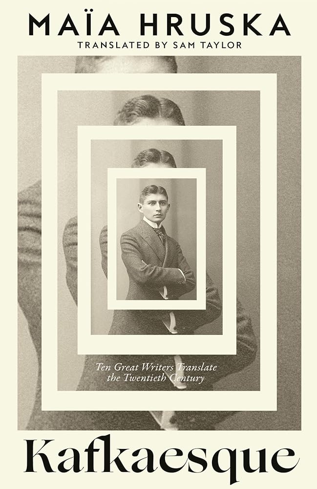 Kafkaesque: Ten Great Writers Translate the Twentieth Century cover image