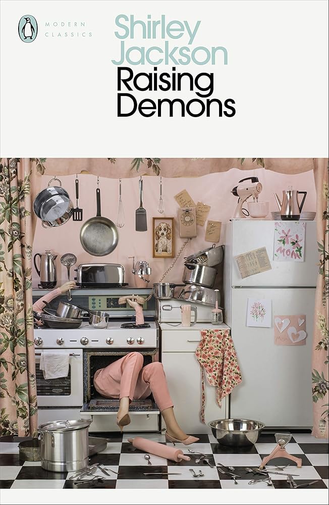 Raising Demons: Shirley Jackson (Penguin Modern Classics) cover image