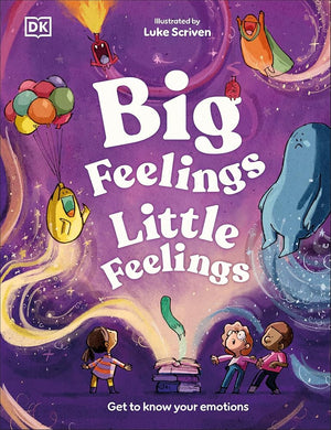 Big Feelings, Little Feelings: Get to Know Your Emotions cover image