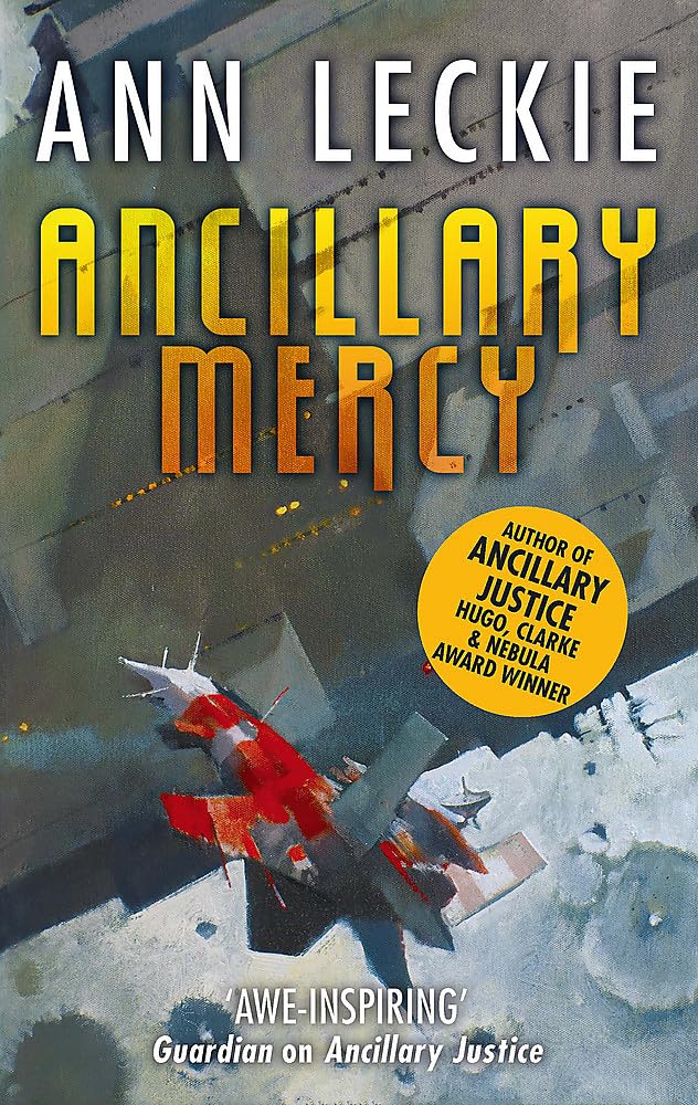 Ancillary Mercy: The conclusion to the trilogy that began with ANCILLARY JUSTICE cover image