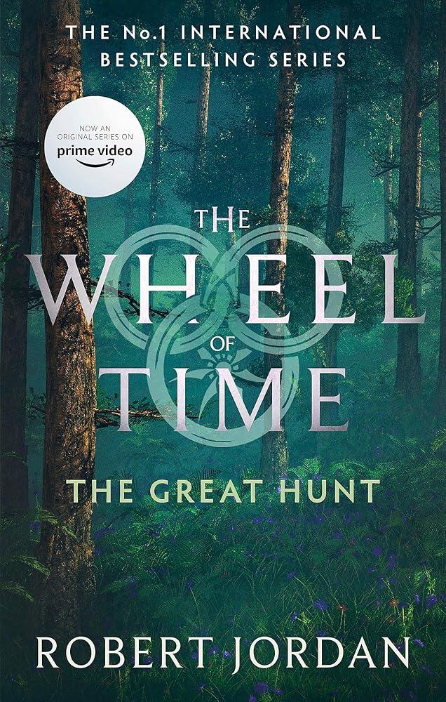 The Great Hunt: Book 2 of the Wheel of Time (Now a major TV series) cover image