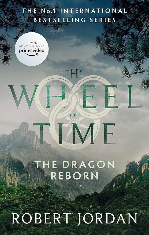 The Dragon Reborn: Book 3 of the Wheel of Time (Now a major TV series) cover image