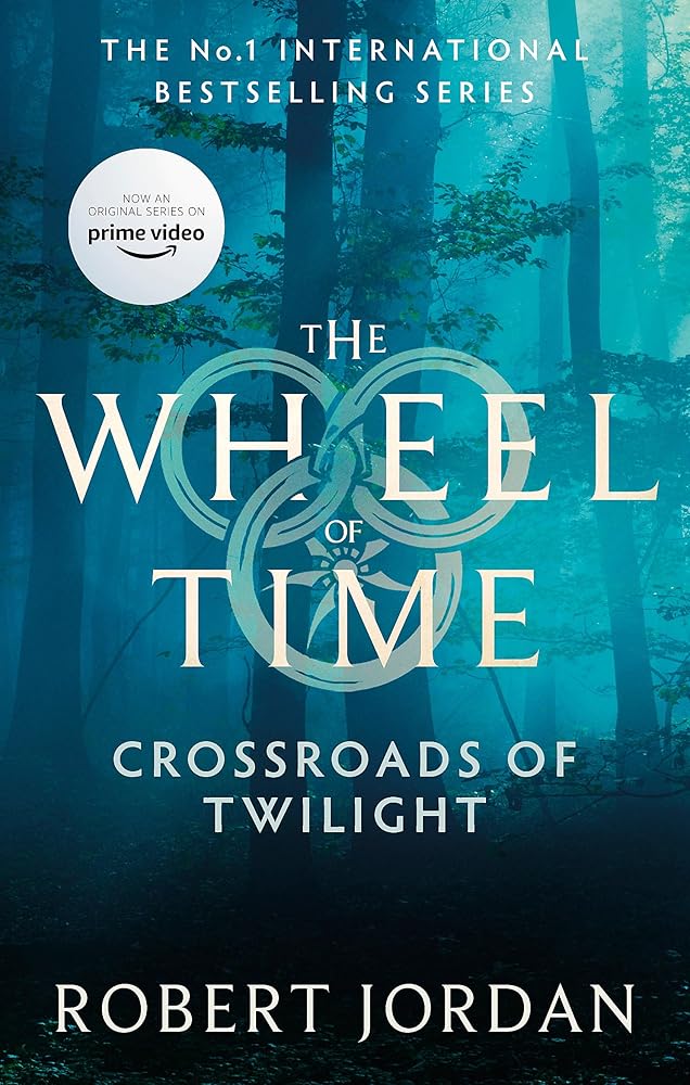 Crossroads Of Twilight: Book 10 of the Wheel of Time (Now a major TV series) cover image