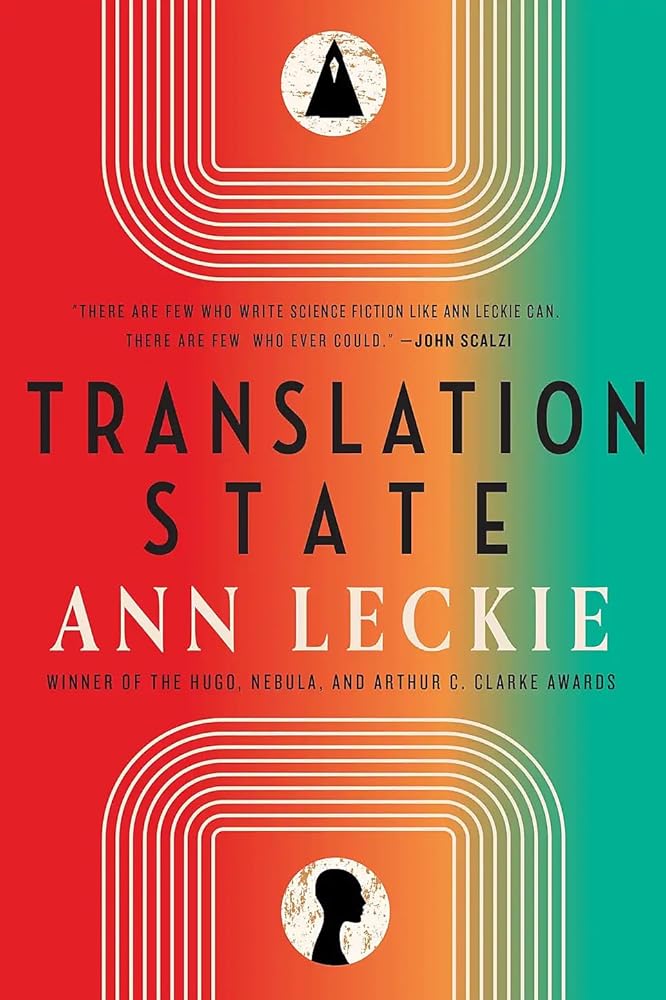 Translation State: Shortlisted for the Hugo Award for Best Novel 2024 cover image