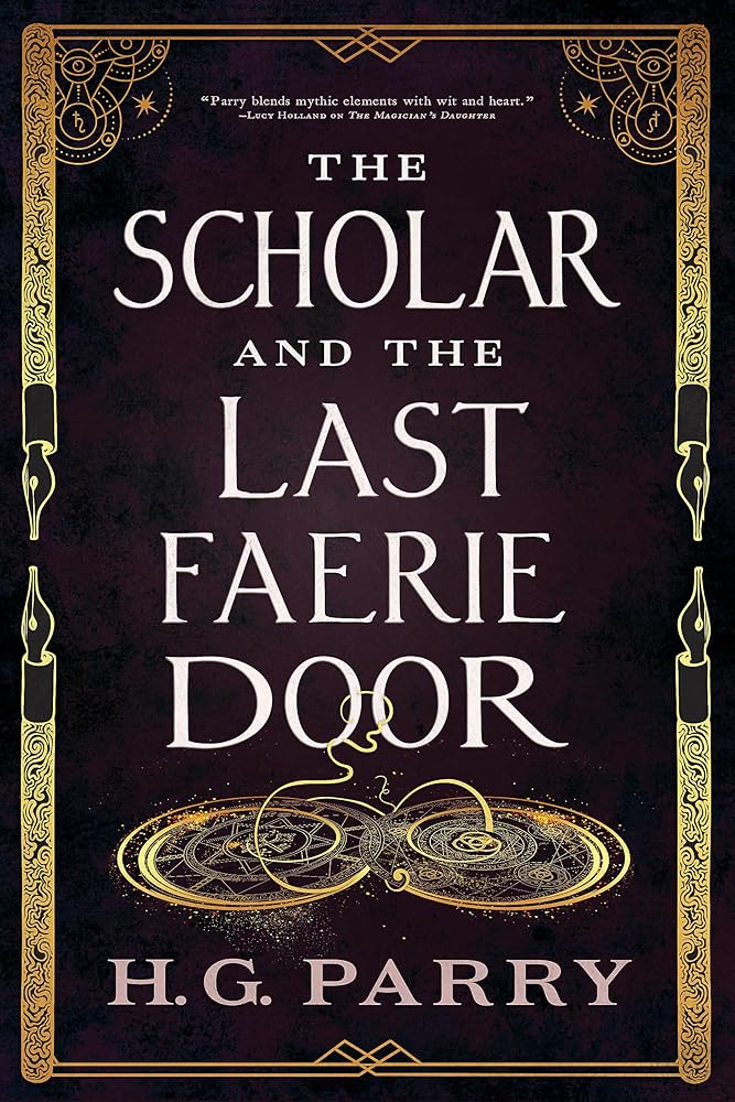 The Scholar and the Last Faerie Door cover image