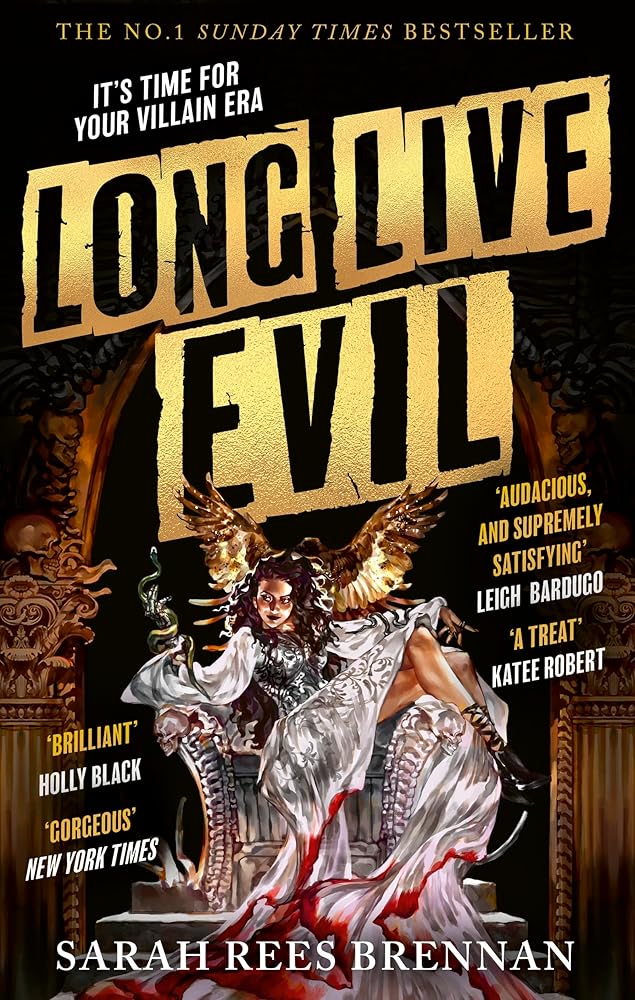 Long Live Evil: A story for anyone who's ever fallen for the villain... (Time of Iron, Book 1) cover image