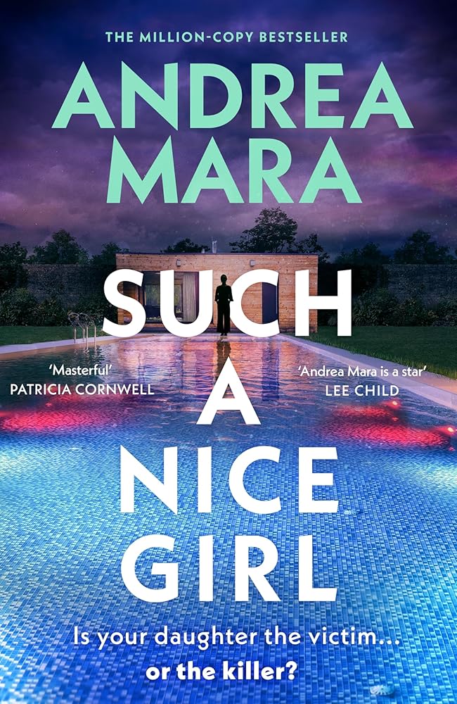 Such a Nice Girl: the unputdownable new psychological thriller from the million-copy bestselling author of All Her Fault, now a hit TV series starring Sarah Snook cover image