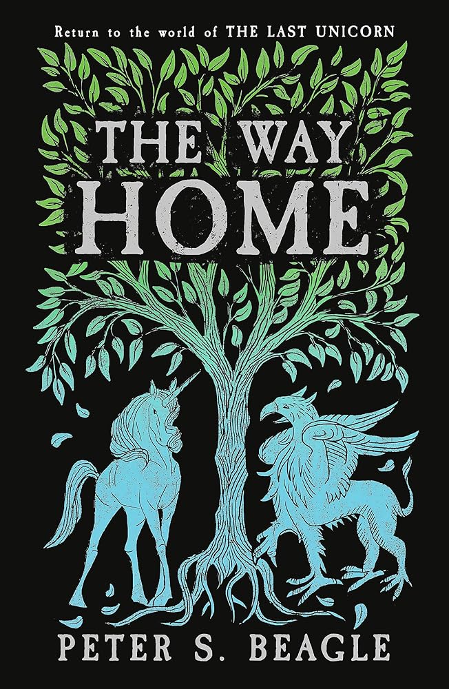 The Way Home: Two Novellas from the World of The Last Unicorn cover image