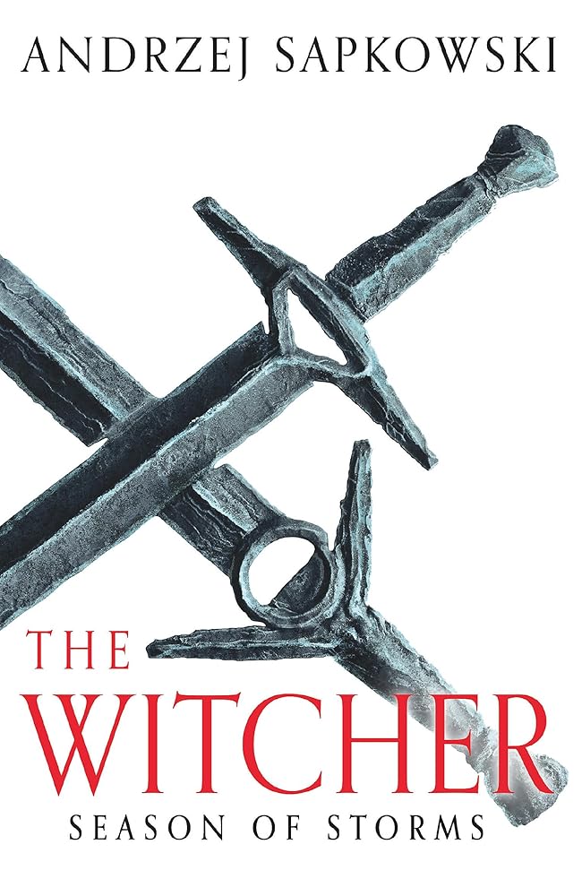 Season of Storms: A Novel of the Witcher – Now a major Netflix show cover image