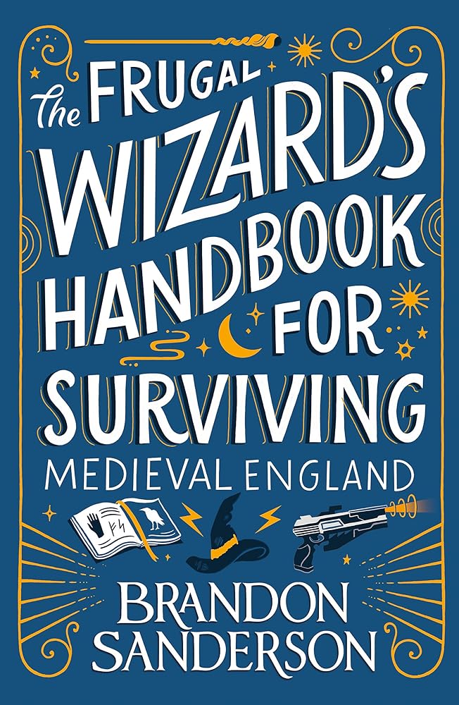 The Frugal Wizard’s Handbook for Surviving Medieval England cover image
