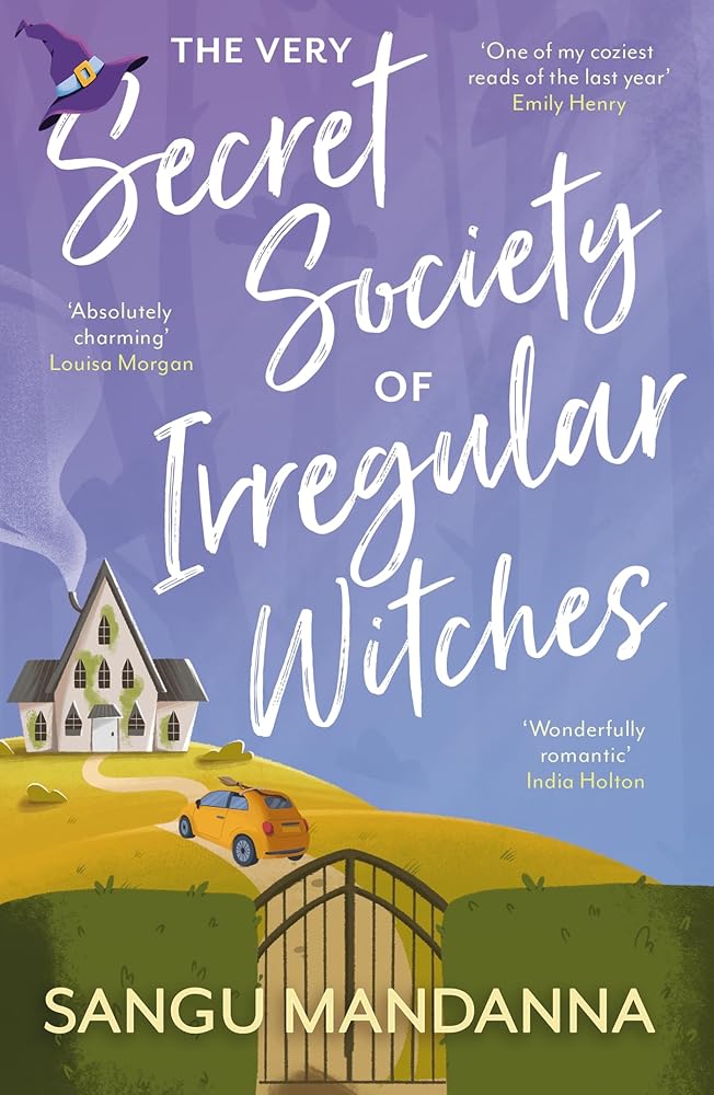 The Very Secret Society of Irregular Witches: the heartwarming and uplifting magical romance cover image