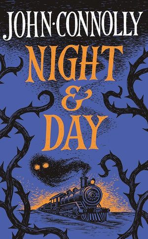 Night & Day: Brilliant new supernatural short stories from the acclaimed author of The Book of Lost Things cover image