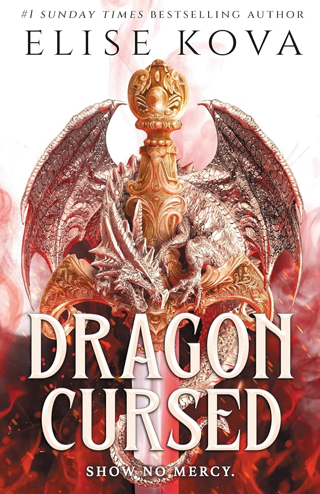 Dragon Cursed: the must-read dragon fantasy romance from the Sunday Times bestselling author of Arcana Academy cover image