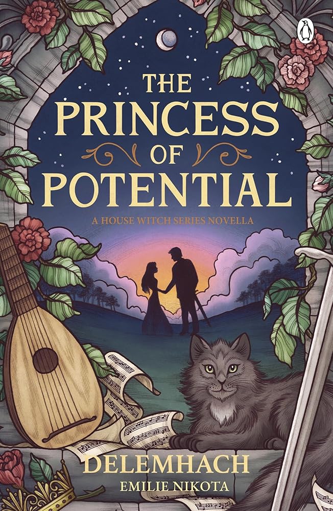 The Princess of Potential: Enter a world of cosy fantasy and heart-stopping romance (The House Witch) cover image
