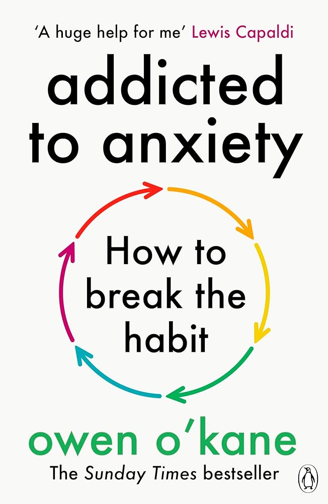 Addicted to Anxiety: The instant Sunday Times bestseller that will teach you how to take back control cover image