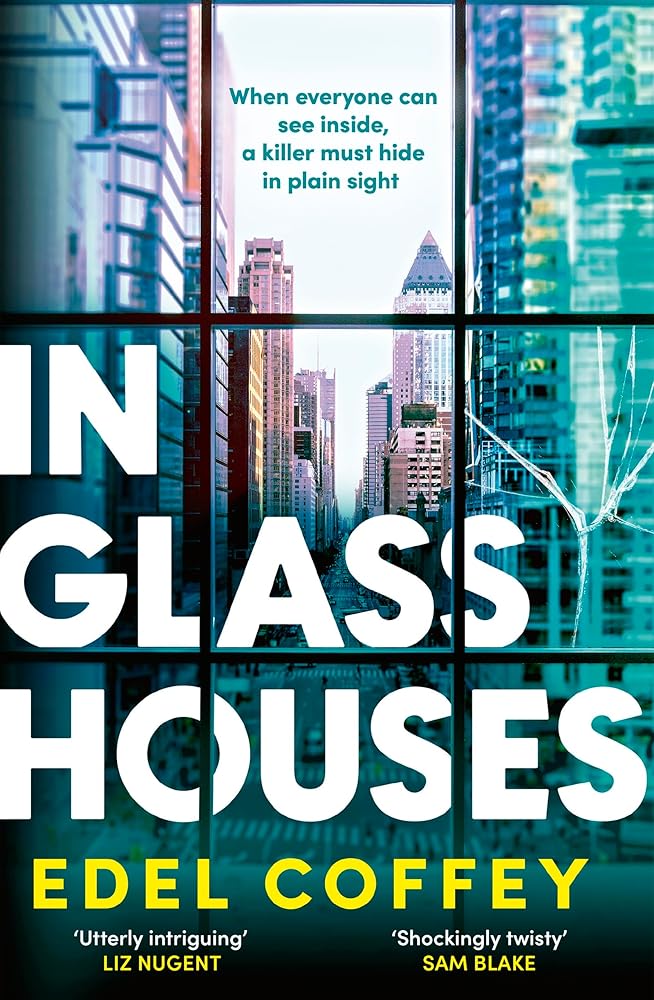 In Glass Houses: A propulsive thriller set about power and privilege in wealthy New York society - you won't see the twist coming! cover image
