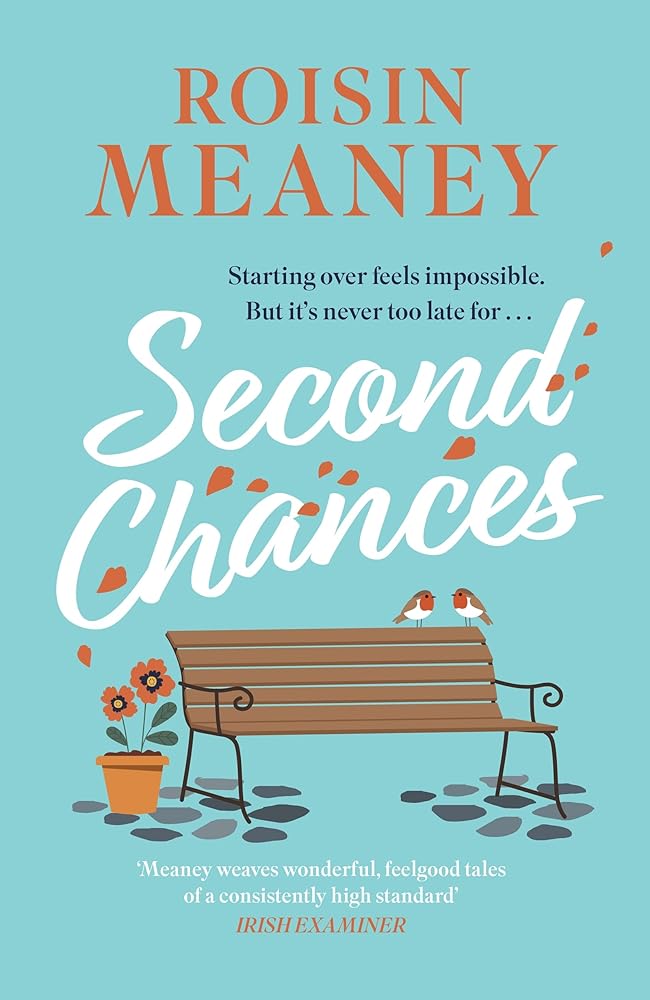 Second Chances: from the Irish bestseller comes a brand-new uplifting and escapist novel to make you laugh and cry cover image
