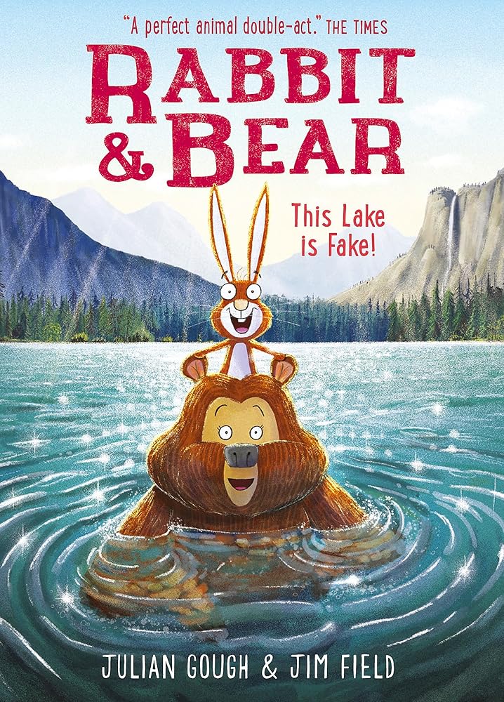 Rabbit and Bear: This Lake is Fake!: Book 6 cover image