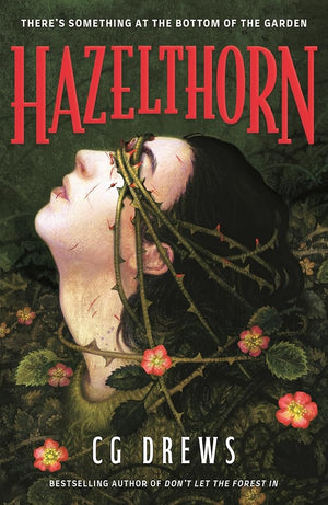 Hazelthorn: Gorgeously gothic horror and queer dark romance from the NYT bestselling author of Don't Let the Forest In cover image