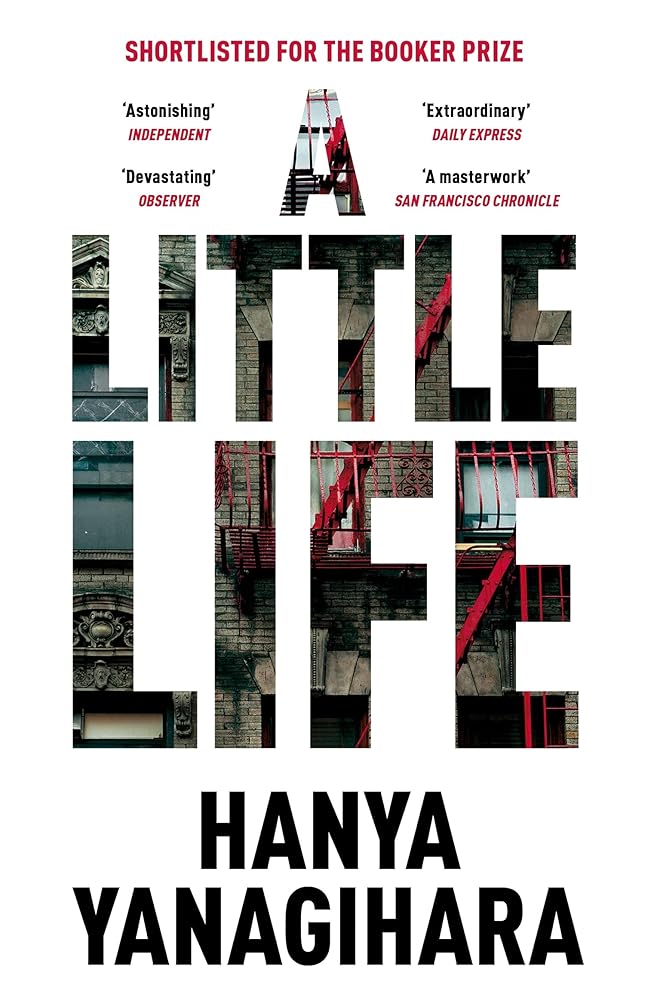 A Little Life: Shortlisted for the Man Booker Prize 2015: The Million-Copy Bestseller cover image