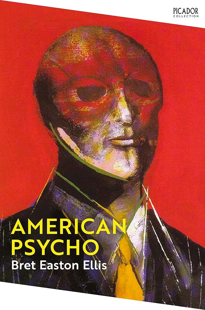 American Psycho: Bret Easton Ellis (Picador Collection, 1) cover image