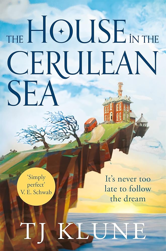 The House in the Cerulean Sea (Cerulean Chronicles) cover image