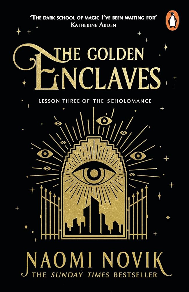 The Golden Enclaves: The triumphant conclusion to the Sunday Times bestselling dark academia fantasy trilogy cover image