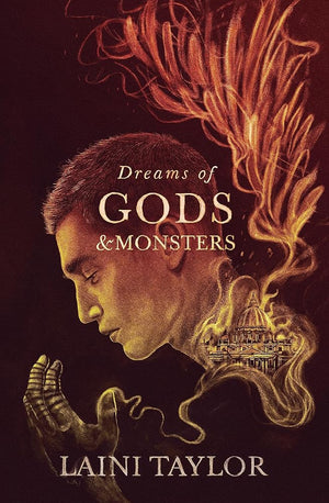 Dreams of Gods and Monsters: The Sunday Times Bestseller. Daughter of Smoke and Bone Trilogy Book 3 cover image