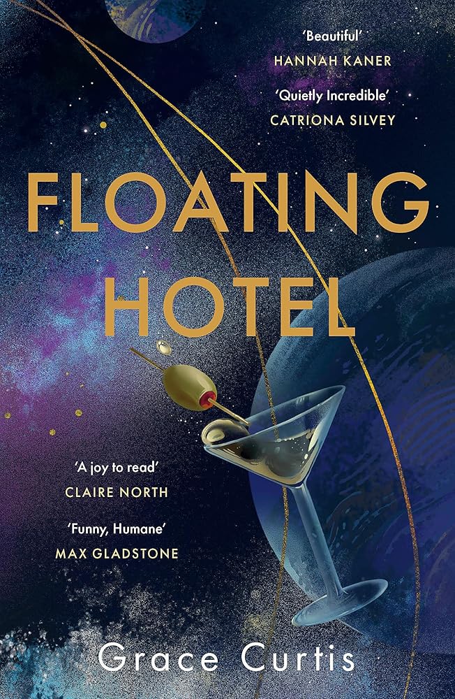 Floating Hotel: found family, mystery and a once-grand hotel collide in space in this charming, addictive tale cover image