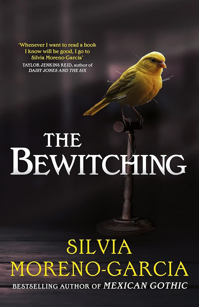 The Bewitching: folk horror meets dark academia in this thrilling supernatural mystery from the bestselling author of Mexican Gothic cover image