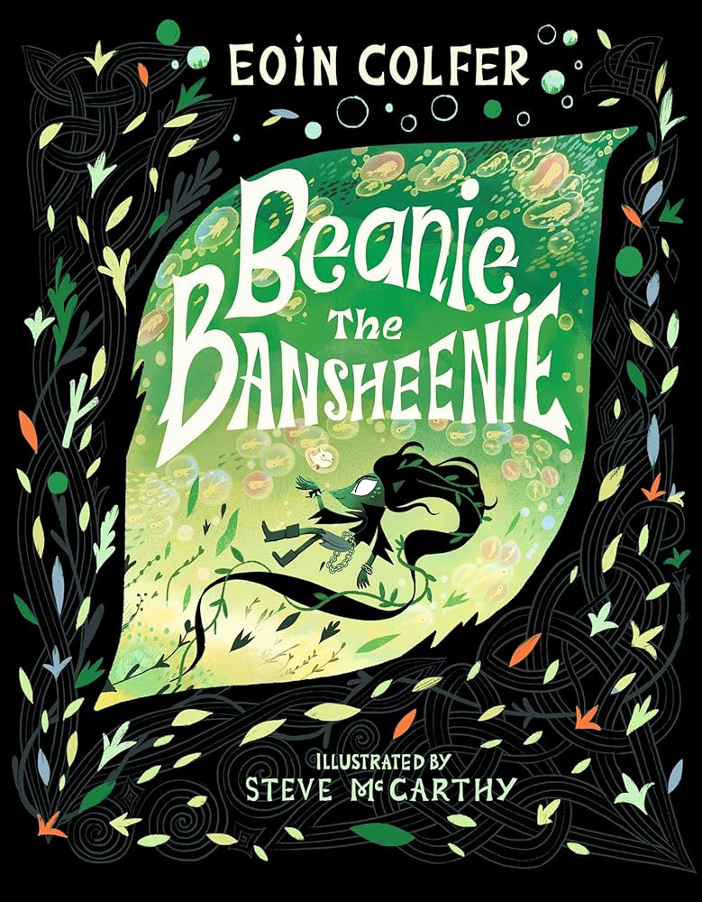 Beanie the Bansheenie: An unforgettable new twist on Irish folklore from the author of Artemis Fowl cover image