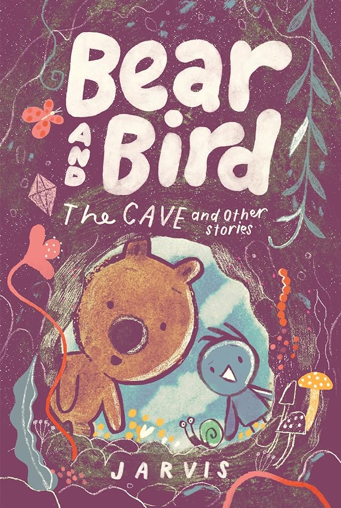 Bear and Bird: The Cave and Other Stories cover image