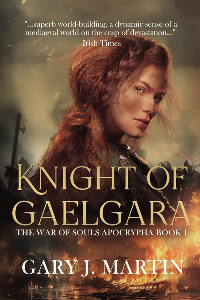 Knight of Gaelgara (The War of Souls Apocrypha) cover image
