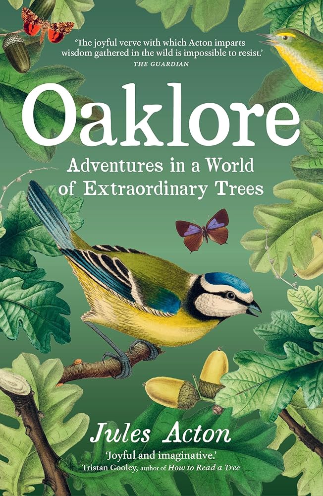 Oaklore: Adventures in a World of Extraordinary Trees cover image