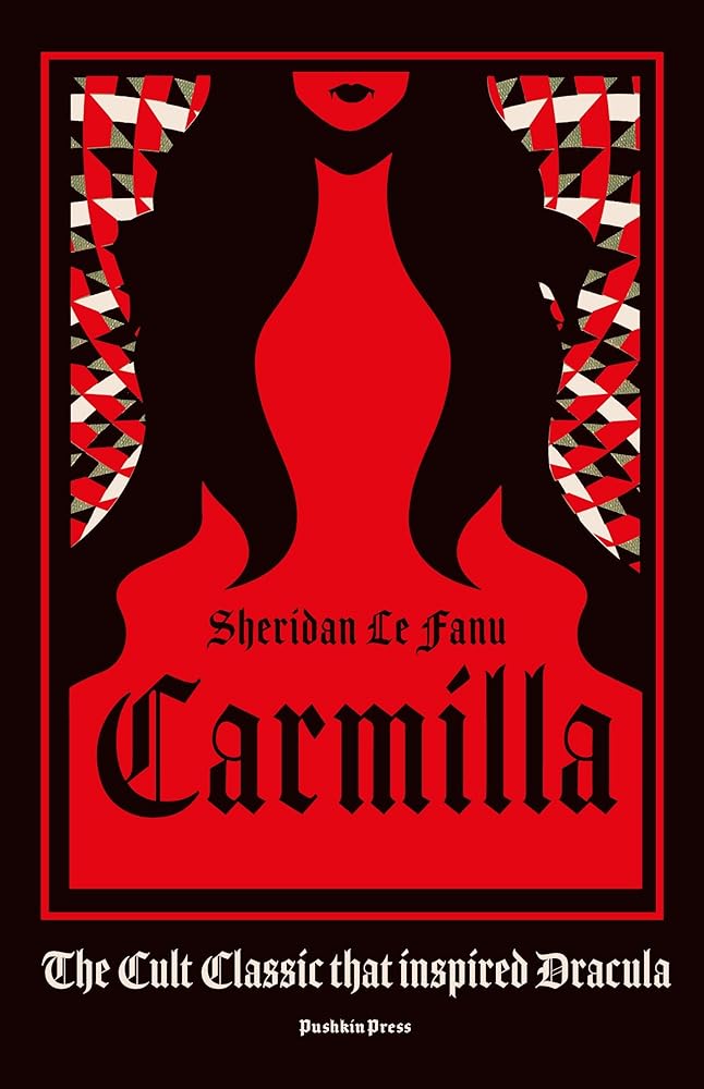 Carmilla, Deluxe Edition: The cult classic that inspired Dracula cover image