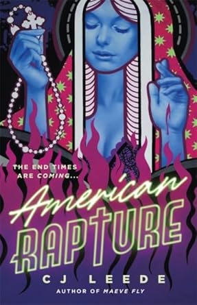 American Rapture: Gripping feminist horror from the author of MAEVE FLY cover image