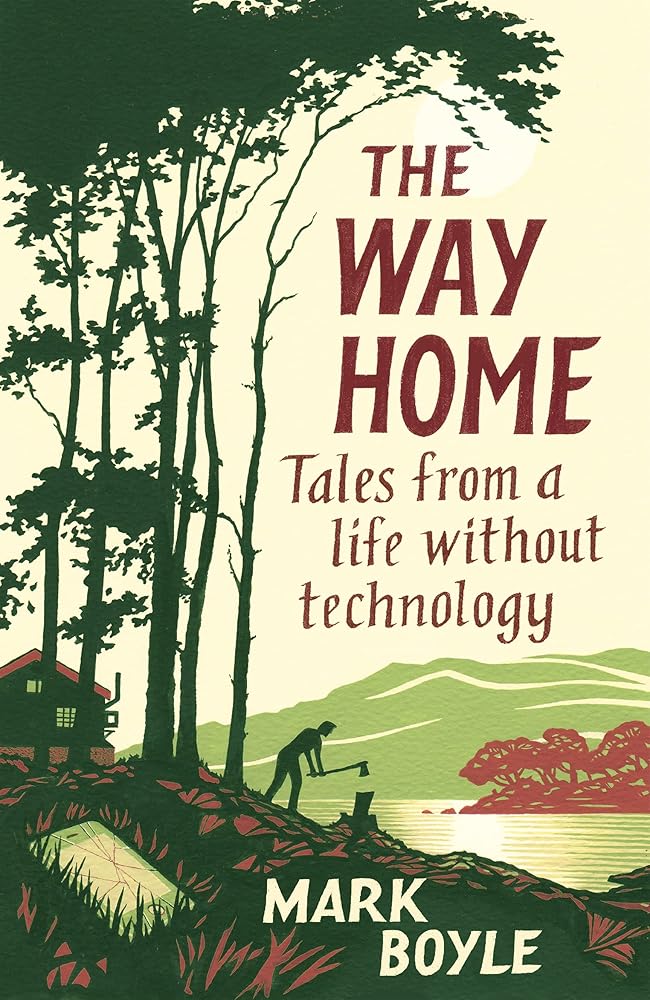The Way Home: Tales from a life without technology cover image