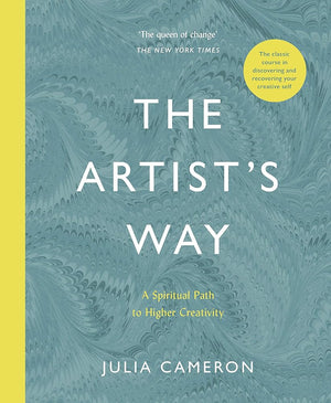 The Artist's Way: A Spiritual Path to Higher Creativity cover image