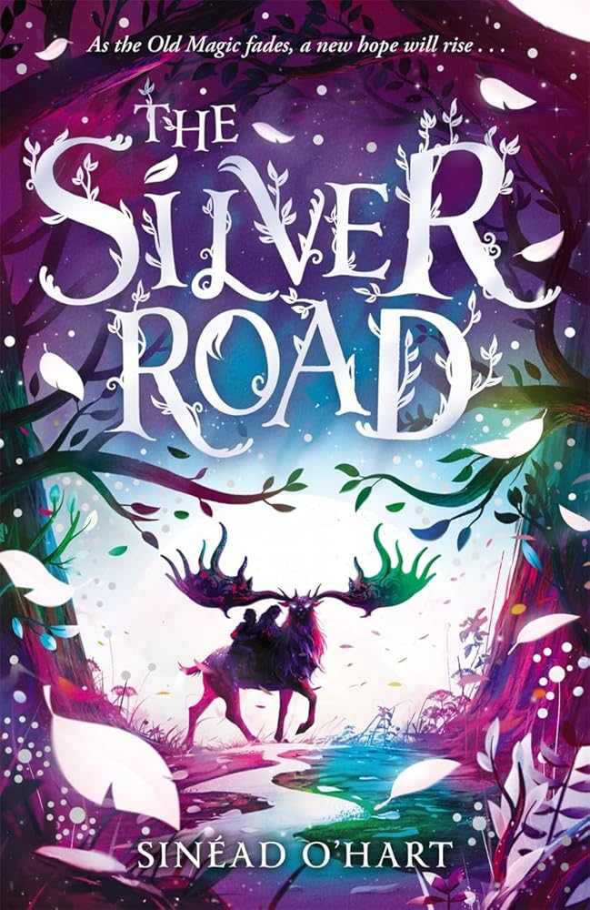 The Silver Road: a thrilling adventure filled with myth and magic cover image