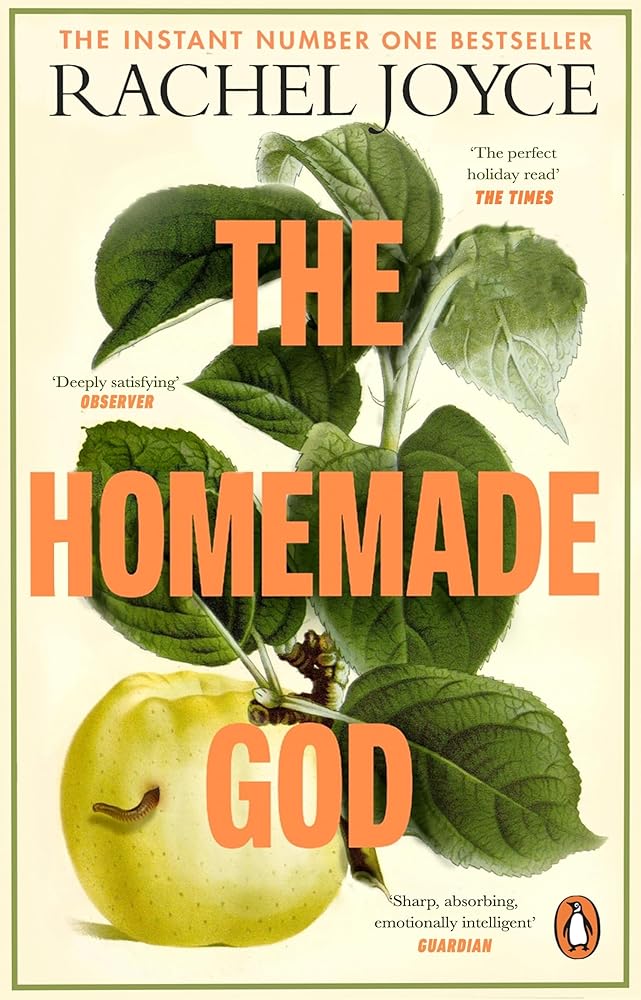 The Homemade God: The Sunday Times bestseller from the prize-winning author, for readers of Ann Patchett and Maggie O’Farrell cover image