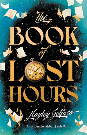 The Book of Lost Hours: The global phenomenon time travel romance that readers are loving cover image