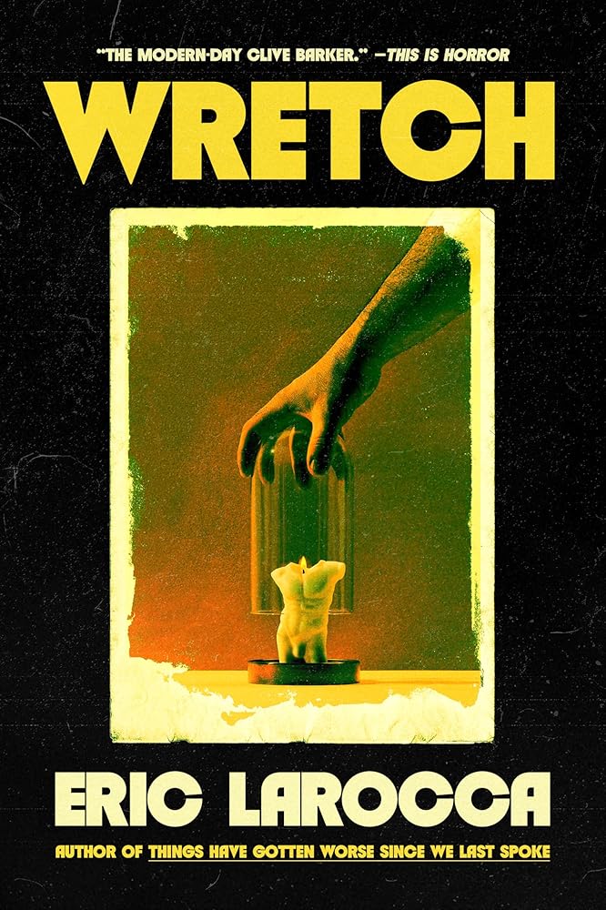 Wretch: or, The Unbecoming of Porcelain Khaw cover image