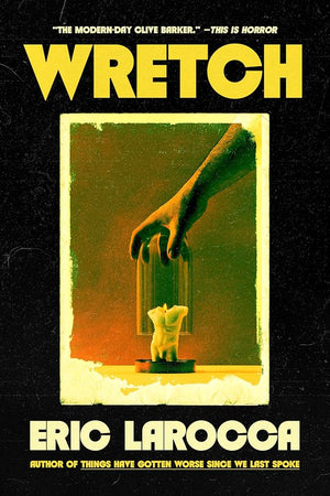 Wretch: or, The Unbecoming of Porcelain Khaw cover image