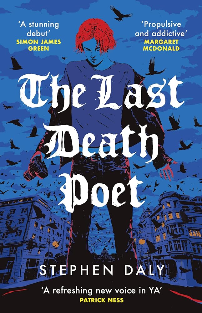 The Last Death Poet: 'A refreshing new voice in YA' Patrick Ness cover image
