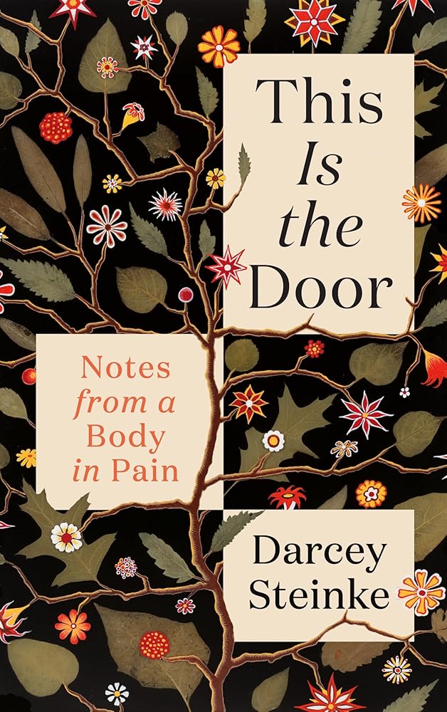 This is the Door: Notes from a Body in Pain cover image