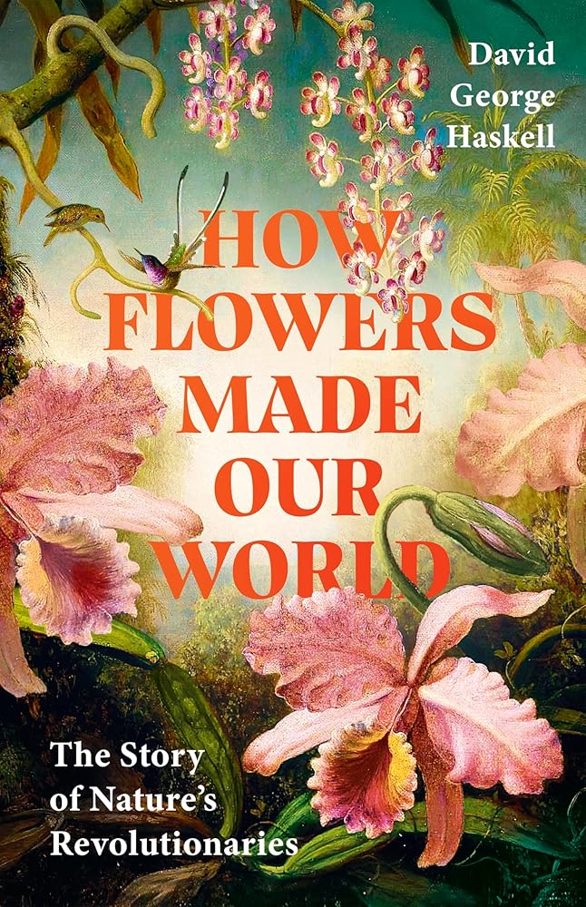 How Flowers Made Our World cover image