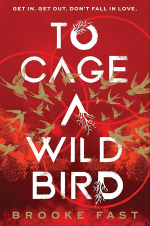 To Cage a Wild Bird: The most hotly anticipated slow-burn enemies-to-lovers dystopian fantasy romance of 2025 cover image