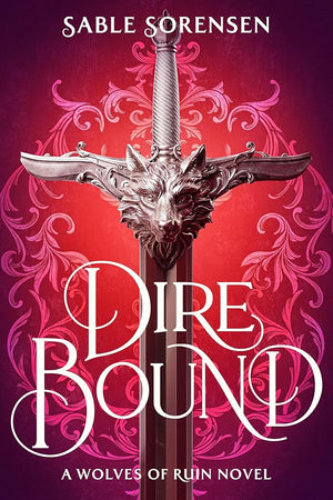Dire Bound: The hottest enemies to lovers fantasy romance of 2025 and SUNDAY TIMES bestseller cover image