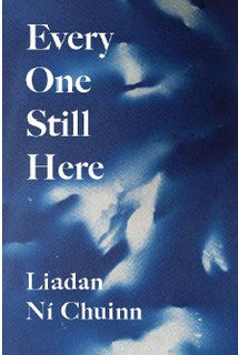 Every One Still Here